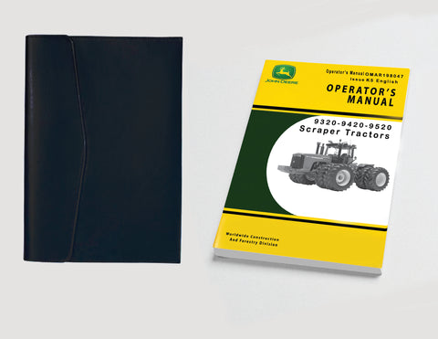 Operators Manual for John Deere 9320-9420-9520 Scraper Tractors; OMAR198047_K5; Owners Manual Book