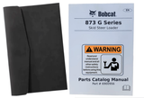 Bobcat 873 G Series Skid Steer Parts Catalog Manual - Part Number # 6900956