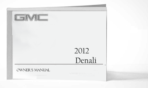 2012 GMC Denali Owner Manual Car Glovebox Book