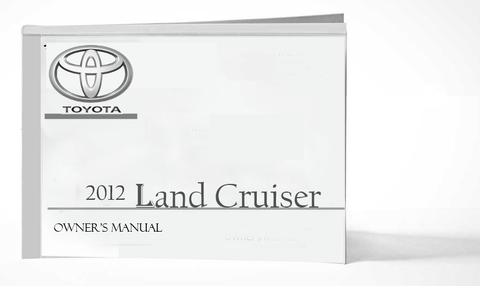 2012 Toyota Land Cruiser Owner Manual Car Glovebox Book