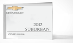 2012 Chevrolet Suburban Owner Manual Car Glovebox Book