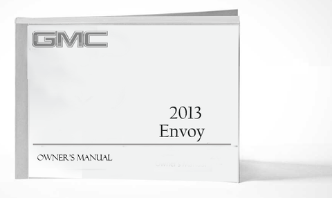 2013 GMC Envoy Owner Manual Car Glovebox Book