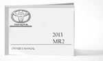2013 Toyota MR2 Owner Manual Car Glovebox Book