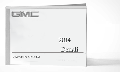 2014 GMC Denali Owner Manual Car Glovebox Book