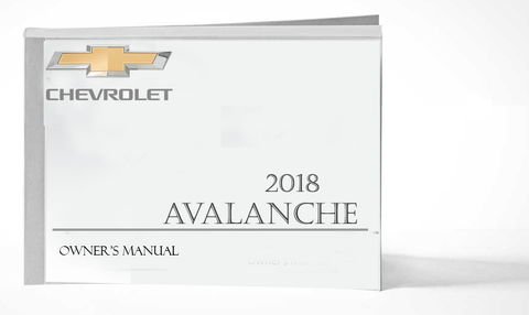 2018 Chevrolet Avalanche Owner Manual Car Glovebox Book